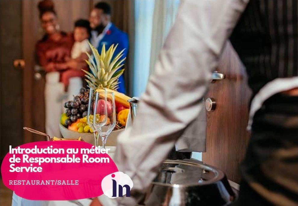 Introduction au métier de Responsable Room Service